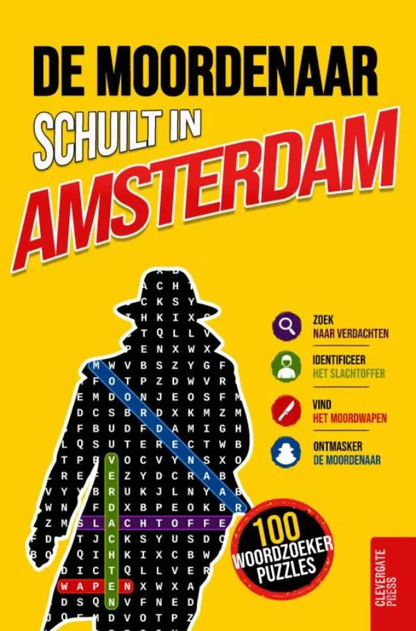 De moordenaar schuilt in Amsterdam