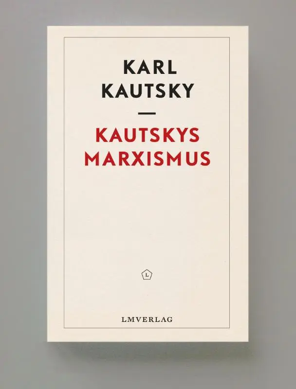 Kautskys Marxismus