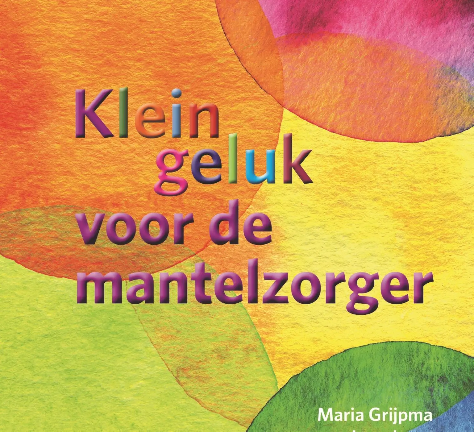 Klein geluk voor de mantelzorger