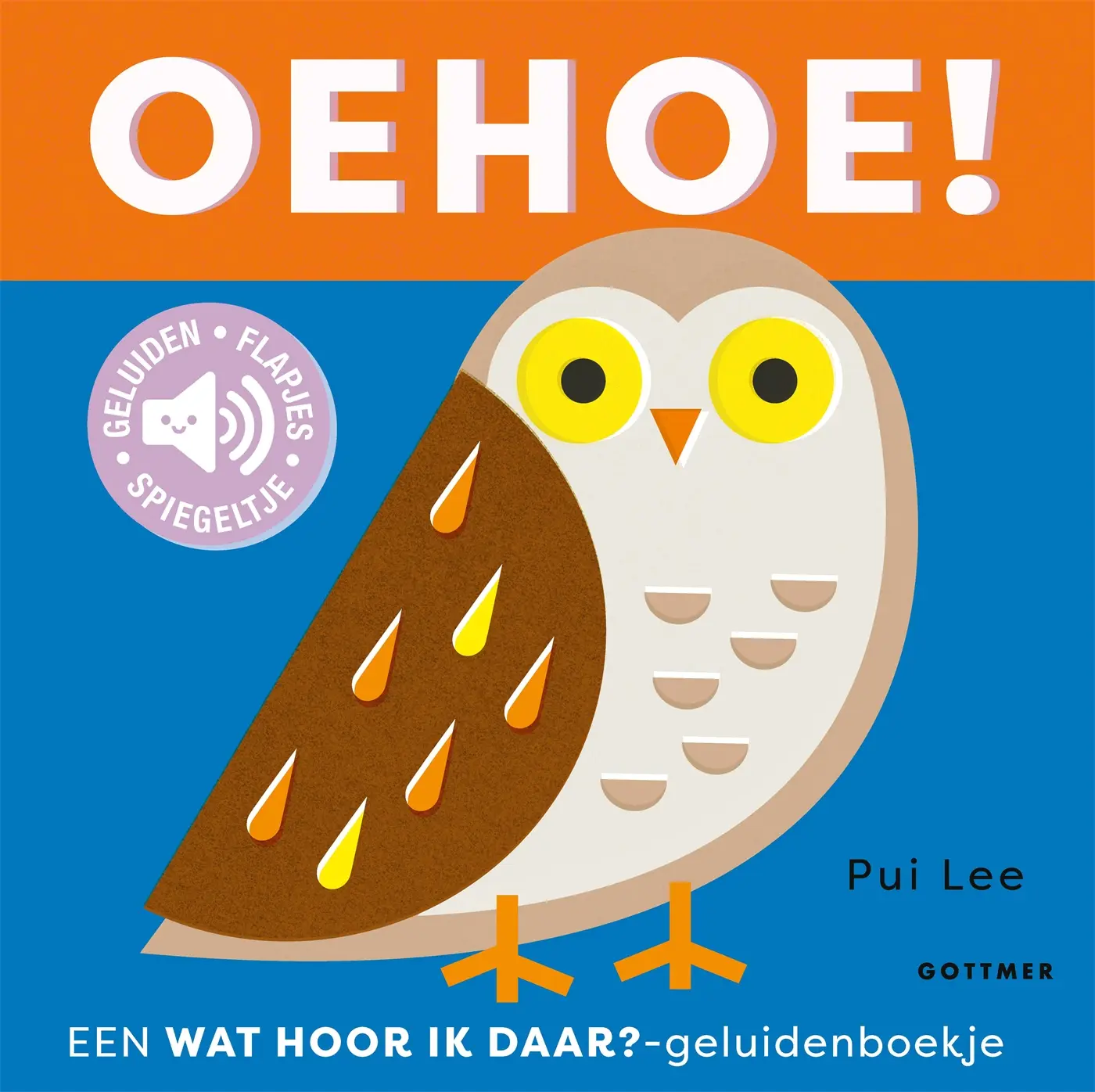 Oehoe!