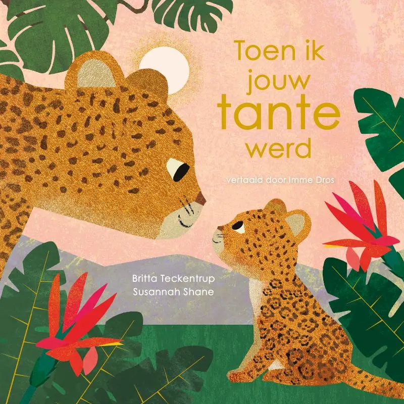 Toen ik jouw tante werd
