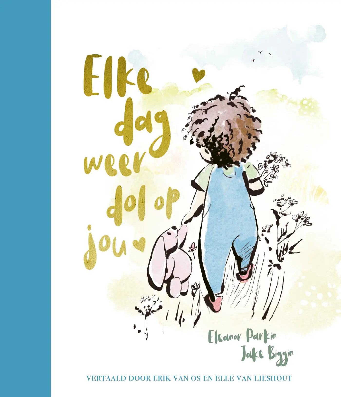 Elke dag weer dol op jou