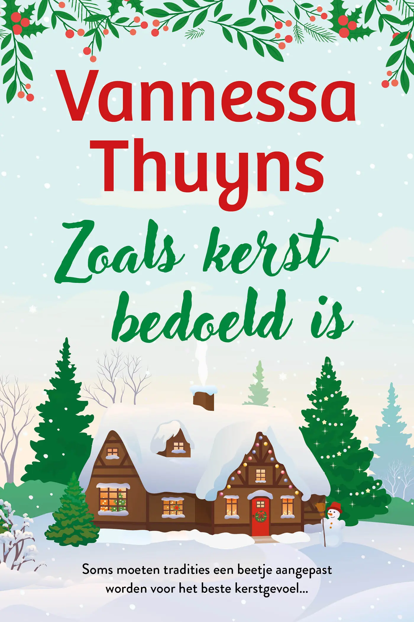 Zoals kerst bedoeld is