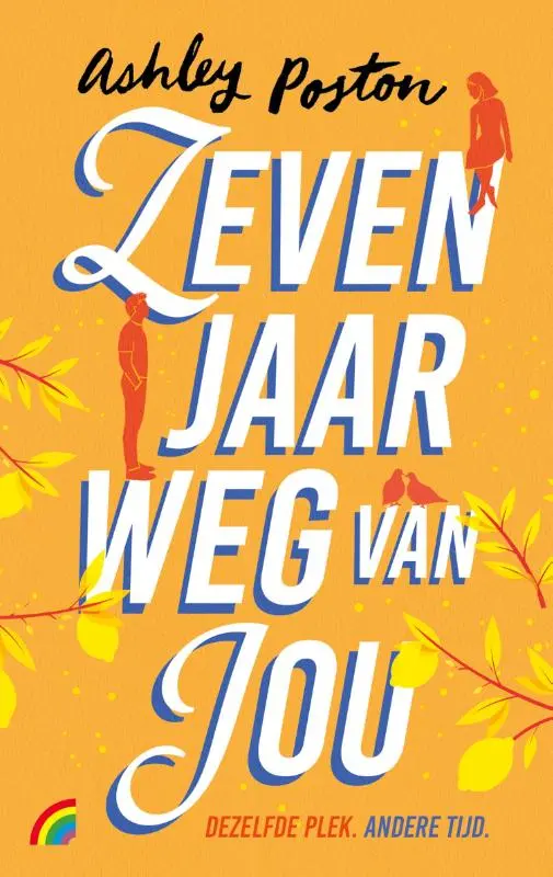 Zeven jaar weg van jou