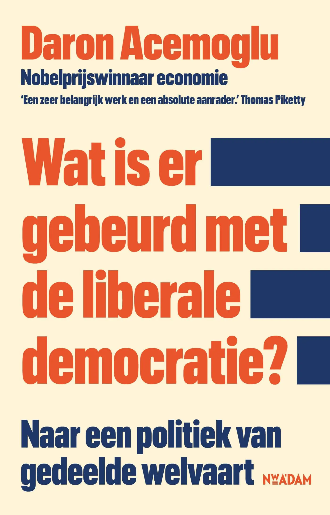 Wat is er gebeurd met de liberale democratie?