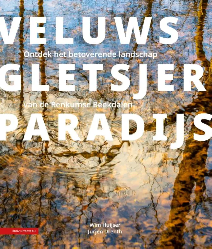 Veluws gletsjerparadijs