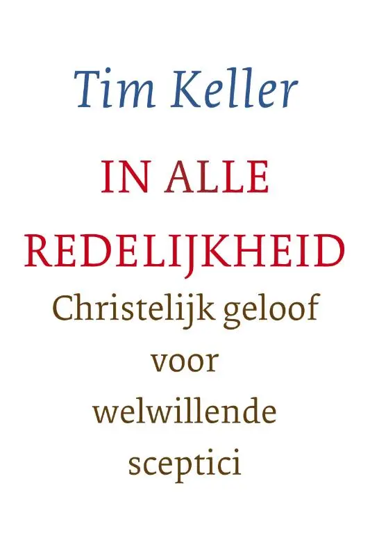 In alle redelijkheid