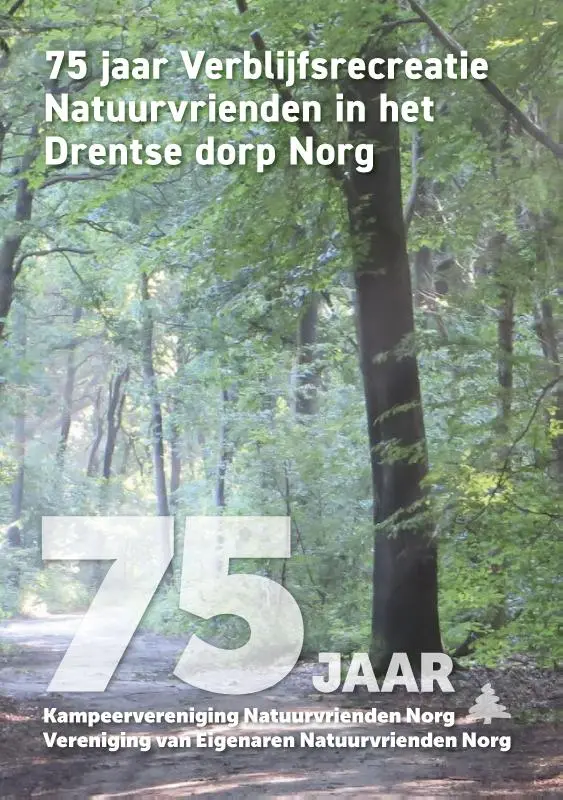 75 jaar Kampeervereniging Natuurvrienden Norg