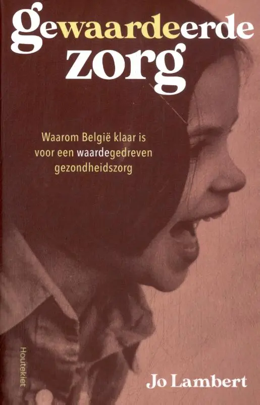Gewaardeerde zorg