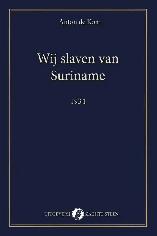 Wij slaven van Suriname