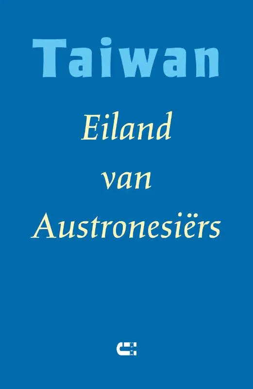 Taiwan - Eiland van Austronesiërs