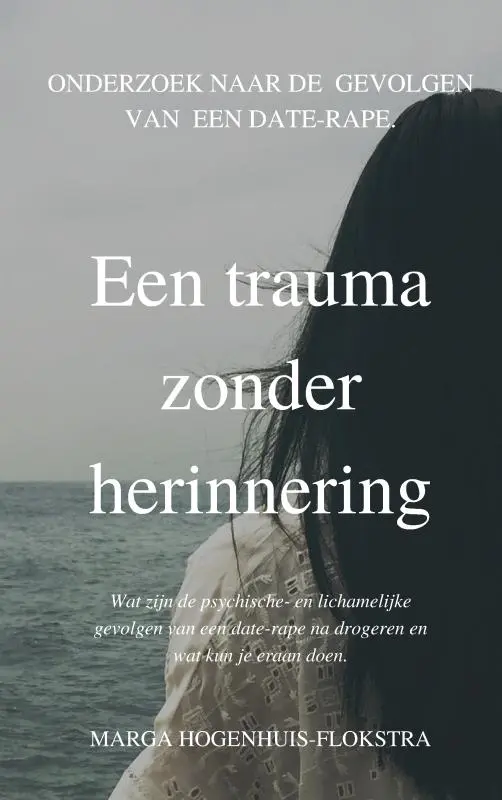 Een trauma zonder herinnering