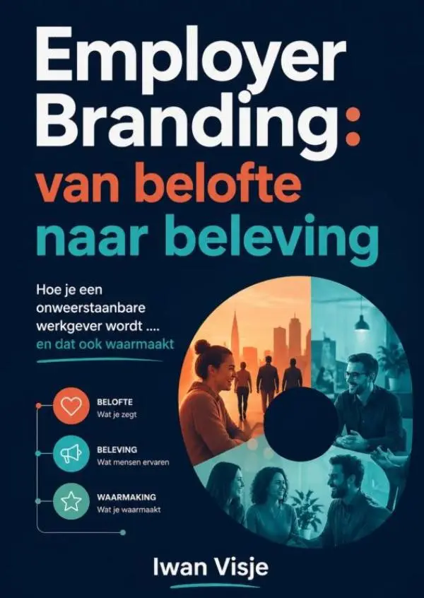 Employer Branding: van belofte naar beleving