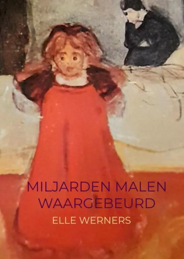 MILJARDEN MALEN (waargebeurd)