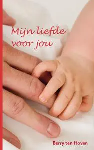 Mijn liefde voor jou