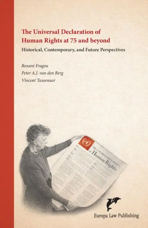 The Universal Declaration of Human Rights at 75 and beyond: historical, contempary, and future perspectives