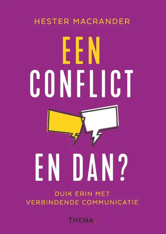 Een conflict. En dan?