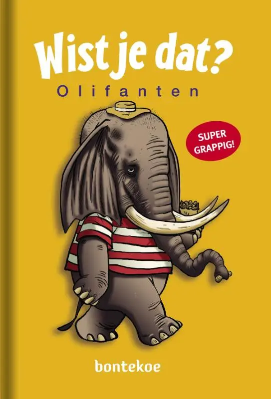 Wist je dat? - Olifanten