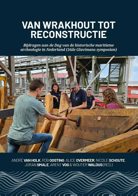 Van wrakhout tot reconstructie