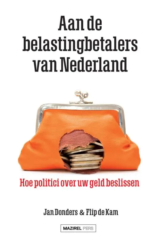 Aan de belastingbetalers van Nederland