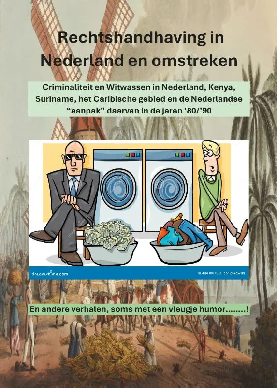 Rechtshandhaving in Nederland en omstreken in de jaren ‘80