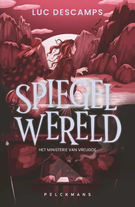 Spiegelwereld II - Het ministerie van vreugde