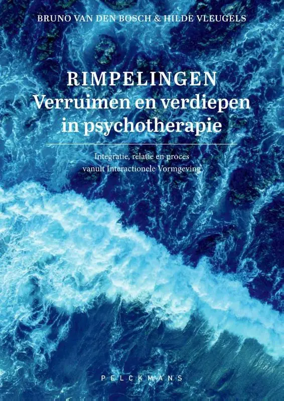 Rimpelingen: Verruimen en verdiepen in psychotherapie