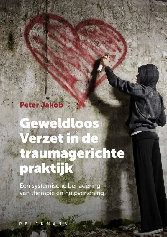 Geweldloos Verzet in de traumagerichte praktijk