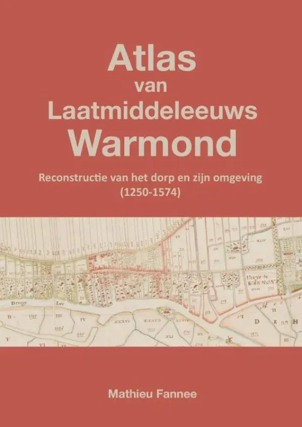 Atlas van Laatmiddeleeuws Warmond (5e druk)