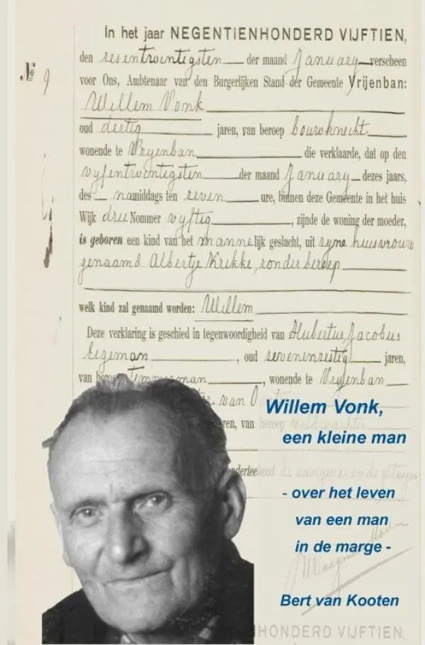 Willem Vonk, een kleine man