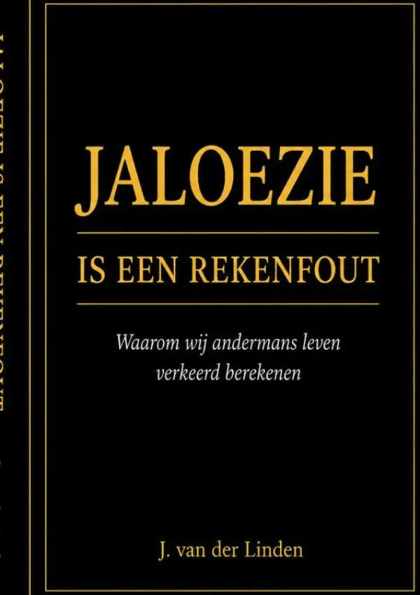 Jaloezie is een rekenfout