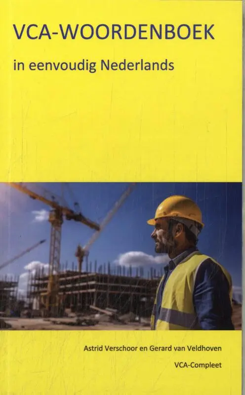 VCA-Woordenboek in eenvoudig Nederlands