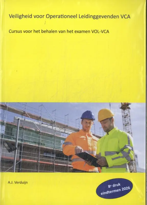 Veiligheid voor Operationeel Leidinggevenden VCA