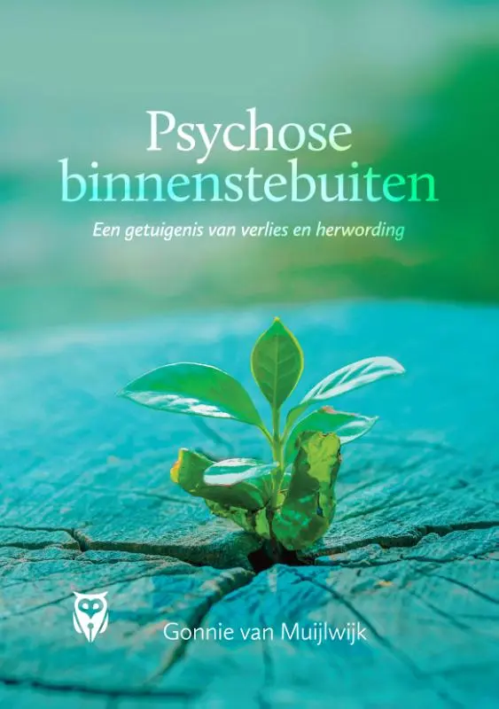 Psychose binnenstebuiten