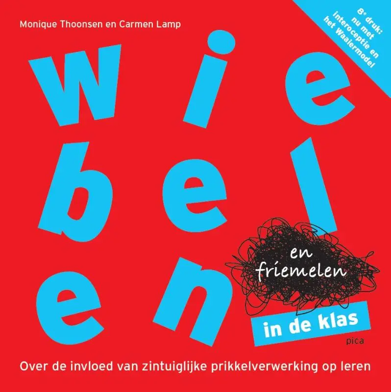 Wiebelen en friemelen in de klas
