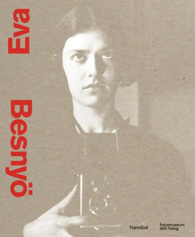 Eva Besnyö – De bevrijde camera