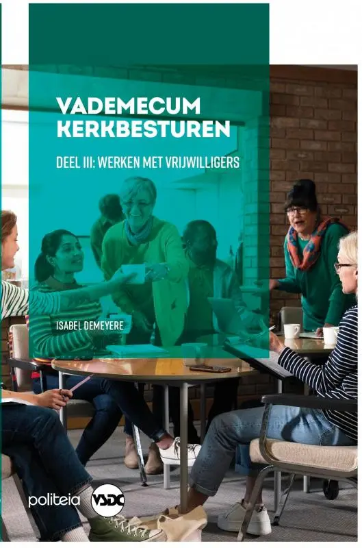 Vademecum Kerkbesturen Deel III: Werken met vrijwilligers