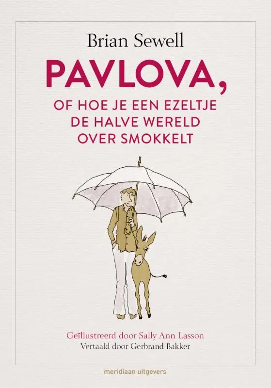 Pavlova, of hoe je een ezeltje de halve wereld over smokkelt