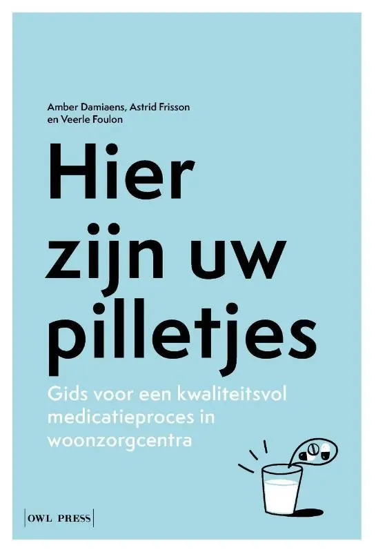 Hier zijn uw pilletjes