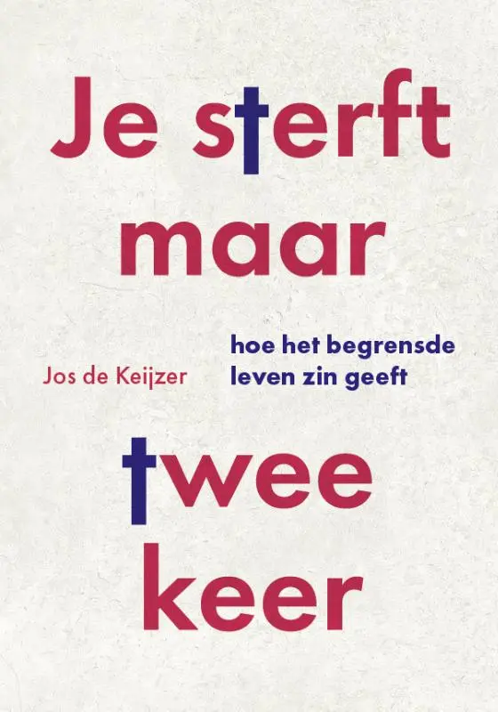Je sterft maar twee keer