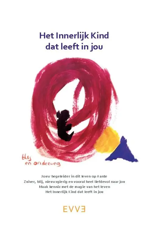 Het Innerlijke Kind dat leeft in jou